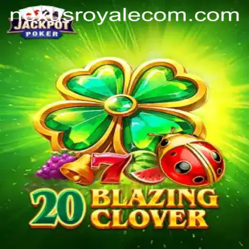 20BlazingClover Unveiled: A Deep Dive into the Latest Gaming Sensation