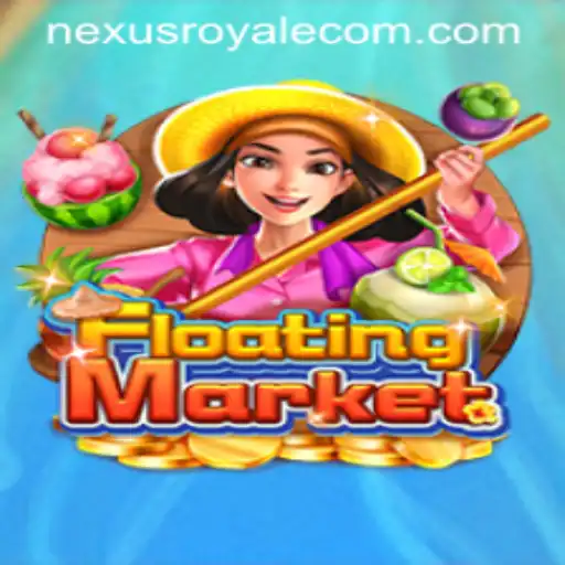Exploring the Alluring World of FloatingMarket: A NexusRoyale Adventure