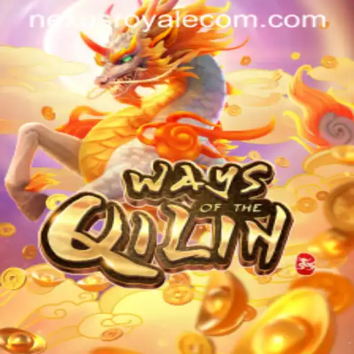 WaysoftheQilin: Exploring NexusRoyale in Modern Gaming
